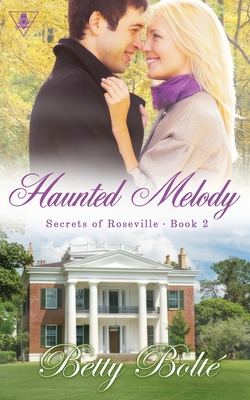 Haunted Melody (Secrets of Roseville #2) cover