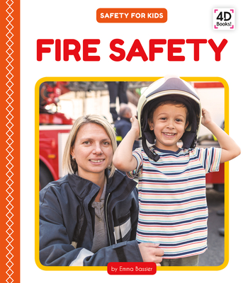 Fire Safety (Safety for Kids)