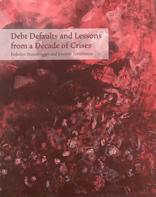 Cover for Debt Defaults and Lessons from a Decade of Crises