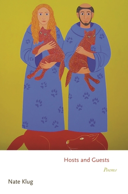Hosts and Guests: Poems By Nate Klug Cover Image