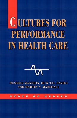 Cultures for Performance in Health Care (State of Health)