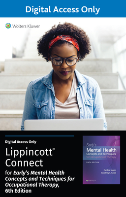 Early's Mental Health Concepts and Techniques in Occupational Therapy 6e Lippincott Connect Standalone Digital Access Card