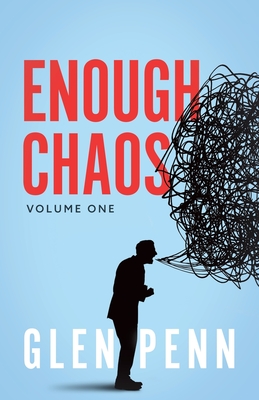 Enough Chaos: Volume 1 Cover Image