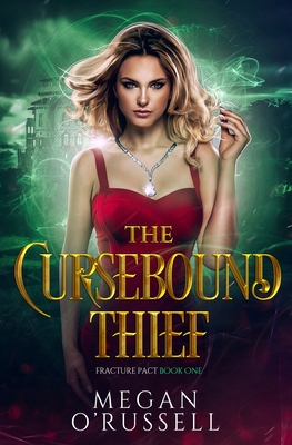 The Cursebound Thief By Megan O'Russell Cover Image