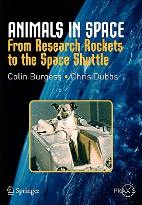 Animals in Space: From Research Rockets to the Space Shuttle Cover Image
