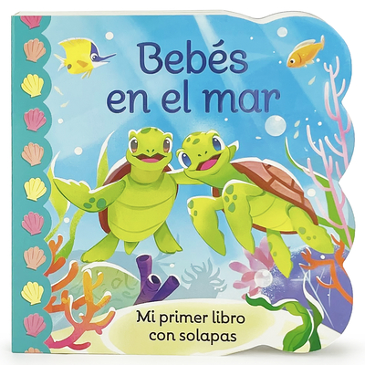 Bebés En El Mar / Babies in the Ocean (Spanish Edition) By Cottage Door Press (Editor), Abigail Dela Cruz (Illustrator), Ginger Swift Cover Image