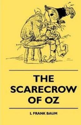 The Scarecrow of Oz By L. Frank Baum Cover Image