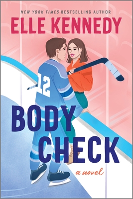 Body Check: A Spicy Hockey Rom-Com Cover Image