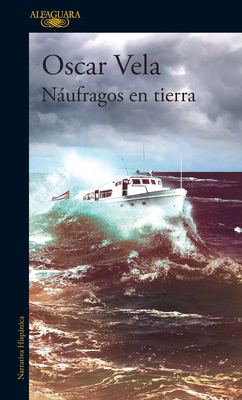 Náufragos en tierra / Shipwrecked on Dry Land Cover Image