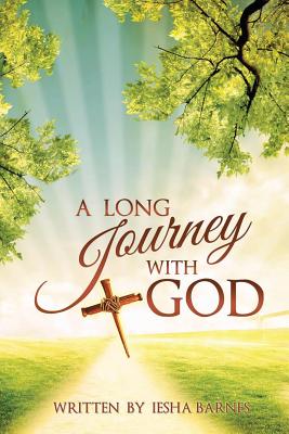 A Long Journey with God