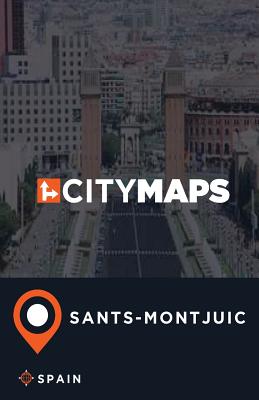 City Maps Sants-Montjuic Spain By James McFee Cover Image