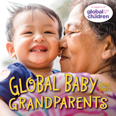 Global Baby Grandparents (Global Babies) Cover Image