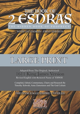 2nd Esdras: The Hidden Book of Prophecy: With 1st Esdras By Anna Zamoranos, The God Culture (Contribution by), 1611 King James Version (Translator) Cover Image