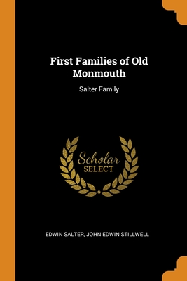 First Families of Old Monmouth: Salter Family Cover Image