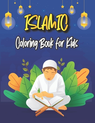 Islamic Coloring Book for Kids: Ramadan Activity & Coloring Book for Kids Ages 4-8