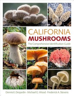 California Mushrooms: The Comprehensive Identification Guide Cover Image