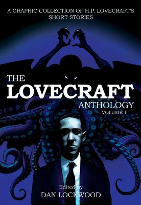 The Lovecraft Anthology: Volume 1 Cover Image