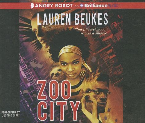 Zoo City By Lauren Beukes, Justine Eyre (Read by) Cover Image