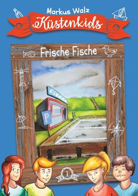 Küstenkids: Frische Fische Cover Image