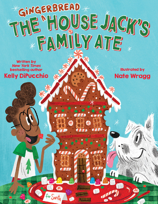 Cover for The Gingerbread House Jack's Family Ate
