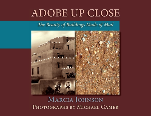 Adobe Up Close: The Beauty of Buildings Made of Mud Cover Image