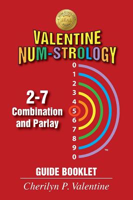 Valentine Num-Strology: 2-7 Combination and Parlay Guide Booklet Cover Image
