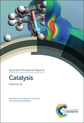 Catalysis: Volume 31 (Specialist Periodical Reports)