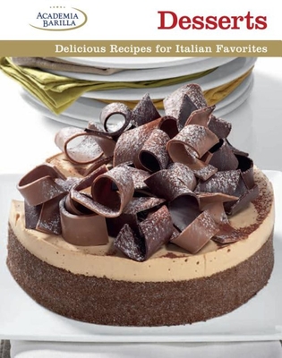 Desserts: Delicious Recipes for Italian Favorites Cover Image