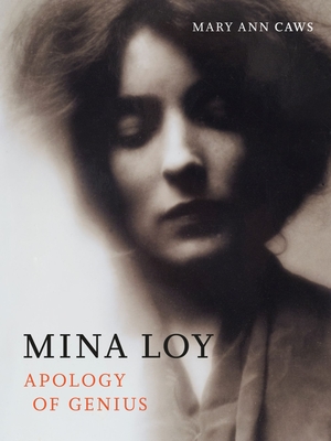 Mina Loy: Apology of Genius By Mary Ann Caws Cover Image