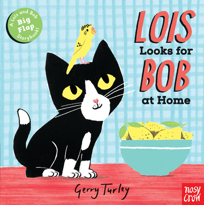 Lois Looks for Bob at Home Cover Image