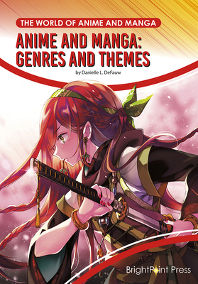 Anime and Manga: Genres and Themes Cover Image
