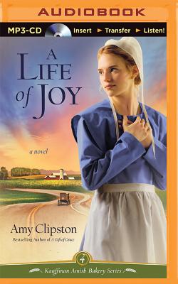 A Life of Joy (Kauffman Amish Bakery #4) Cover Image