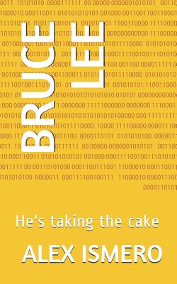 Bruce Lee: He's taking the cake Cover Image