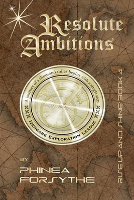 Resolute Ambitions (Rise Up and Shine #4)