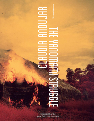 Claudia Andujar: The Yanomami Struggle Cover Image