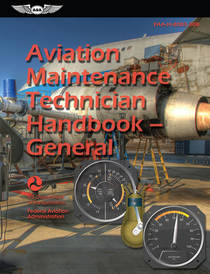 Aviation Maintenance Technician Handbook--General (2024): Faa-H-8083-30b Cover Image