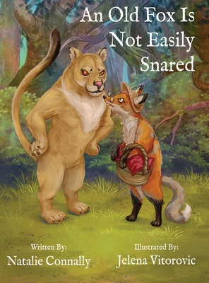 An Old Fox Is Not Easily Snared Cover Image