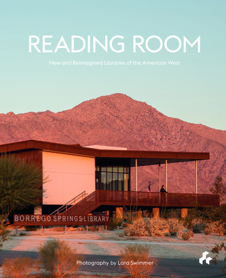 Reading Room: New and Reimagined Libraries of the American West Cover Image