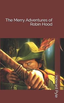 The Merry Adventures of Robin Hood