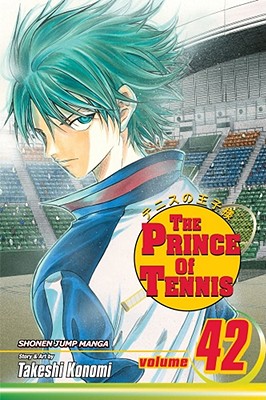 The Prince of Tennis, Vol. 42 By Takeshi Konomi Cover Image