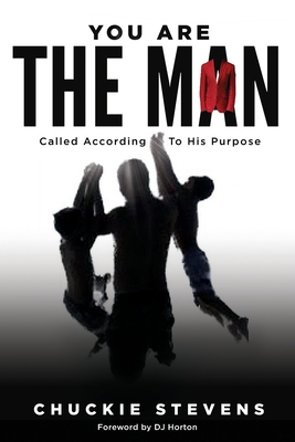 You Are The Man: Called According to His Purpose Cover Image