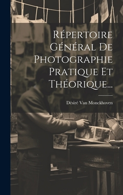 Répertoire Général De Photographie Pratique Et Théorique... Cover Image