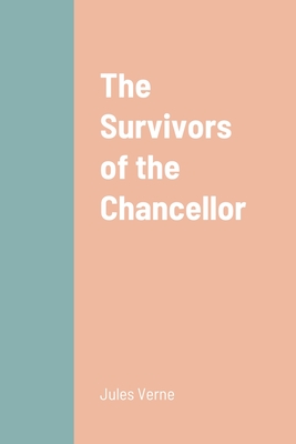 The Survivors of the Chancellor Cover Image