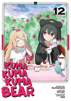 Kuma Kuma Kuma Bear (Manga) Vol. 8 | Parnassus Books
