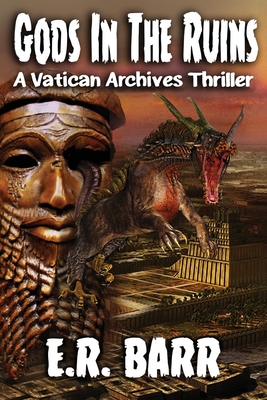 Gods in the Ruins: A Vatican Archives Thriller Cover Image