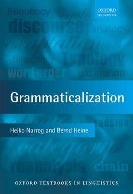 Grammaticalization (Oxford Textbooks in Linguistics) Cover Image