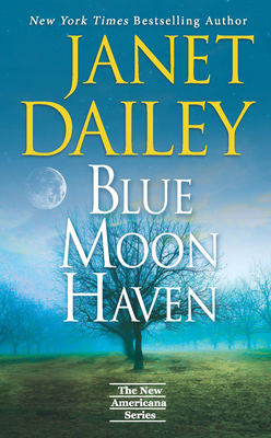 Blue Moon Haven (New Americana #7) By Janet Dailey Cover Image