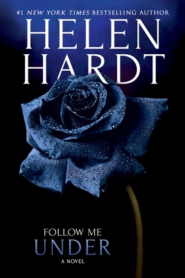 Follow Me Under By Helen Hardt Cover Image