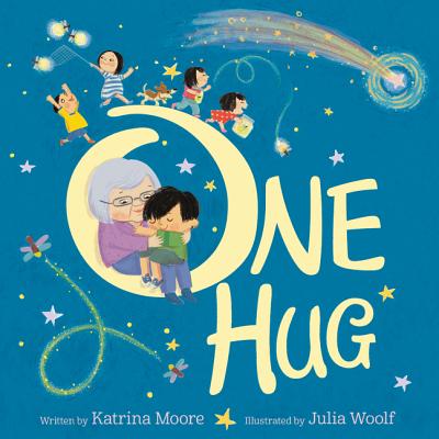 One Hug By Katrina Moore, Julia Woolf (Illustrator) Cover Image