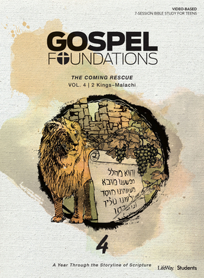 Gospel Foundations for Students: Volume 4 - The Coming Rescue: A Year Through the Storyline of Scripture Volume 4 By Lifeway Students Cover Image